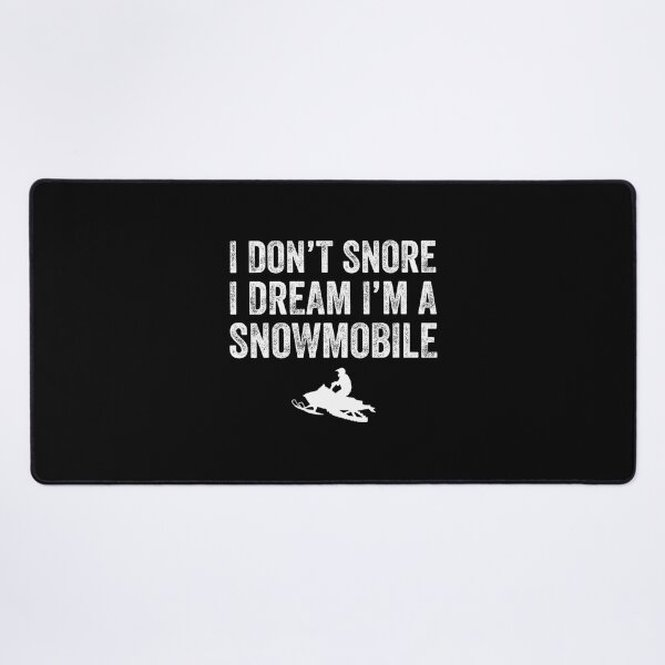 Item preview, I Don't Snore I Dream I'm a Snowmobile Funny Snoring designed and sold by forniogabiiys.