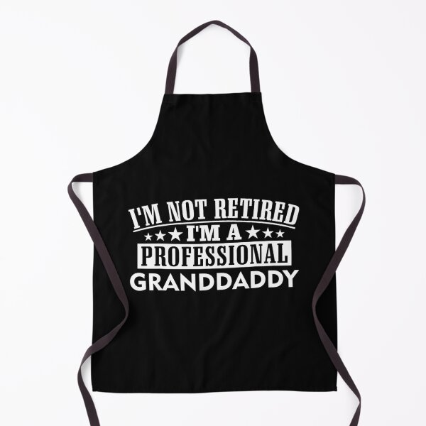 Item preview, I'm not Retired I'm a Professional Granddaddy Xmas Father's designed and sold by wummyotabee.