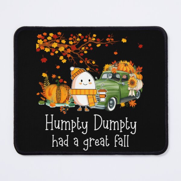 Item preview, Fall Happy Fall Yall Thanksgiving Humpty Dumpty Had A Great designed and sold by tauzerwailinm.
