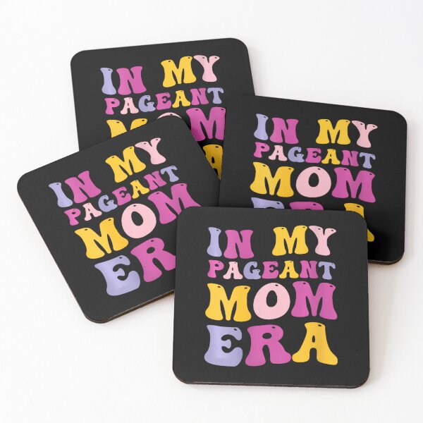 Item preview, In My Pageant Mom Era 	 		 designed and sold by mooseyasinul.