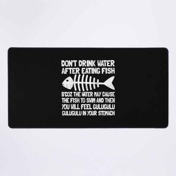 Item preview, Don't Drink Water After Eating Fish Meme Gag Funny Fishing Pullover 1 designed and sold by ibseuemilhak.