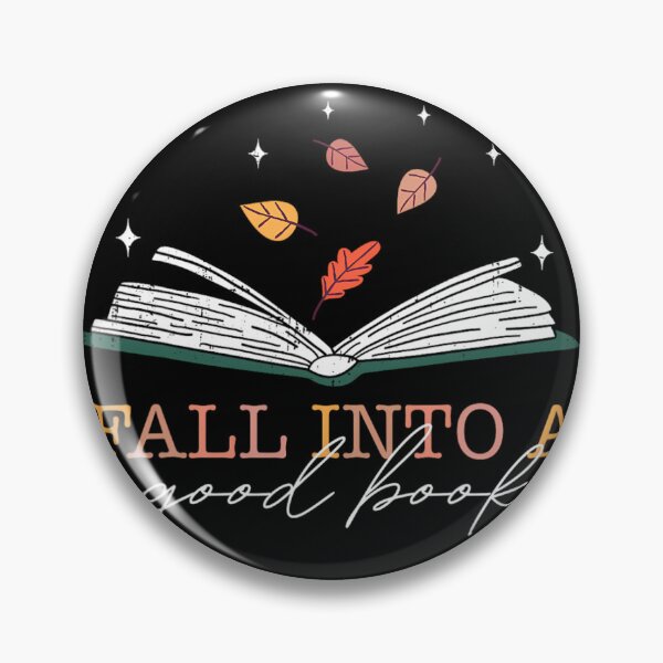 Item preview, FALL INTO A GOOD BOOK Reader Autumn Reading Books Meme 		 designed and sold by tauzerwailinm.