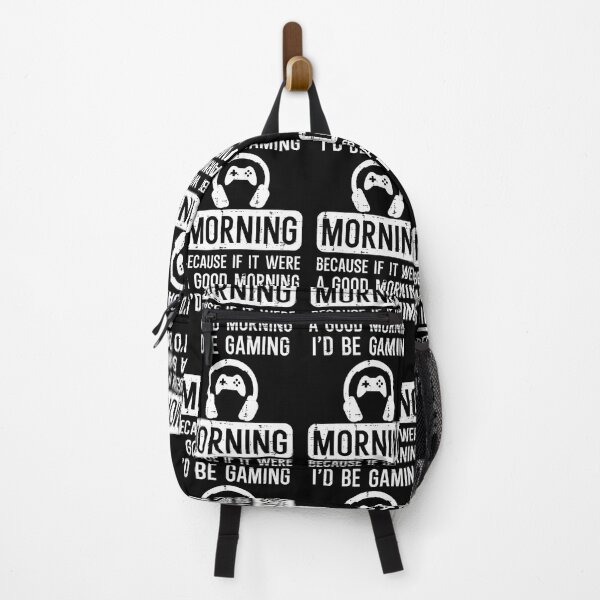 Item preview, Morning Because If Good Id Be Gaming Gamer 	 	 Kids 	1	 designed and sold by poluslicida6.