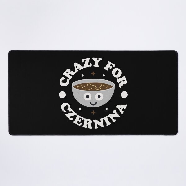 Item preview, Crazy For Czernina - Polish Duck Soup Czernina designed and sold by TomThornton.