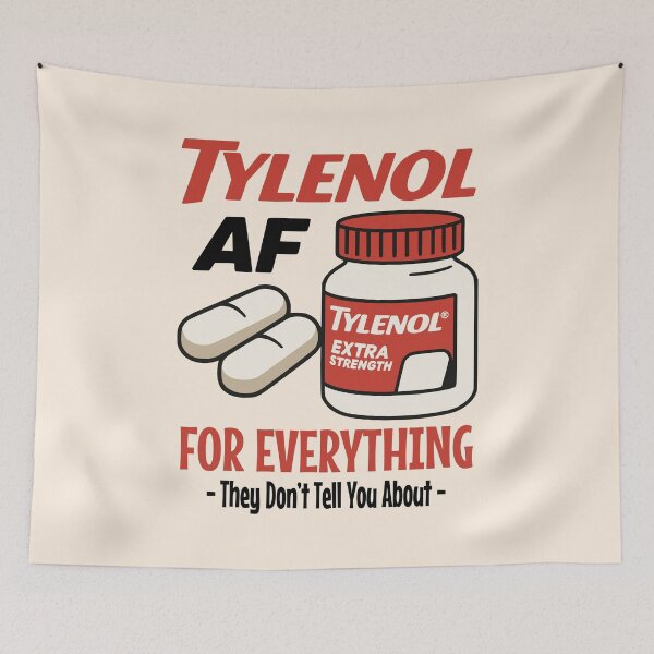 Item preview, Tylenol AF – For Everything They Don’t Tell You About designed and sold by DAFIN.