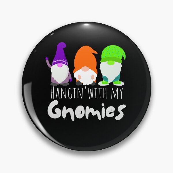 Item preview, Cool Hangin' with my Gnomies funny gnome lover designed and sold by snowry.