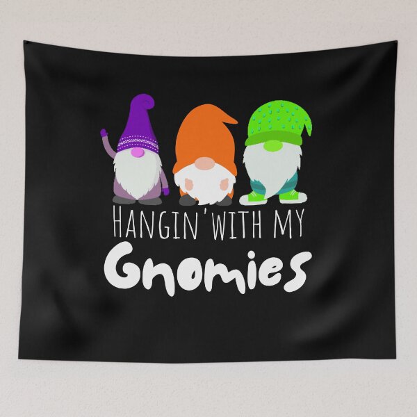 Item preview, Cool Hangin' with my Gnomies funny gnome lover designed and sold by snowry.