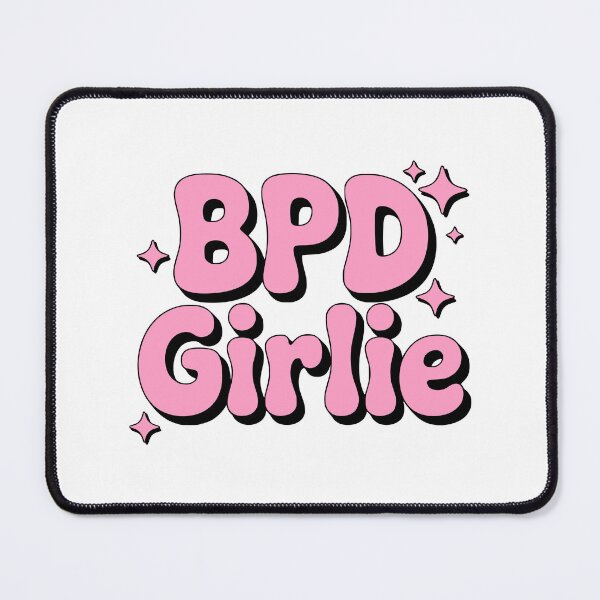 Item preview, BPD Girlie! Pink Funny Bipolar designed and sold by PMCreative.