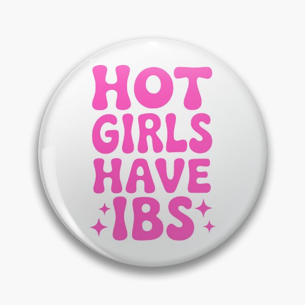 Item preview, Hot Girls Have IBS! Pink Girly designed and sold by PMCreative.