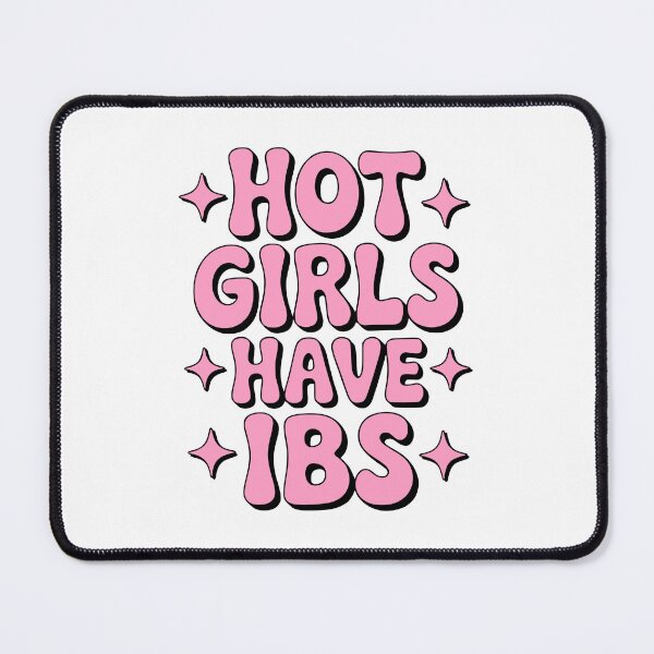 Item preview, Hot Girls Have IBS! Pink Girlie designed and sold by PMCreative.