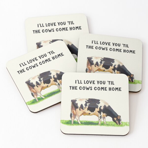 Item preview, Love You 'Til the Cows Come Home, Drawing of Holstein Dairy Cow designed and sold by JoyfulWhimsy.