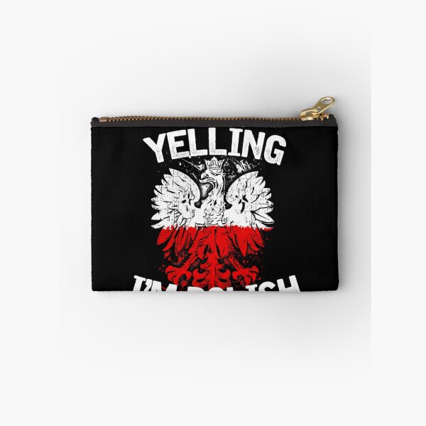 Item preview, I'm Not Yelling I'm Polish1	 designed and sold by wummyotabee.