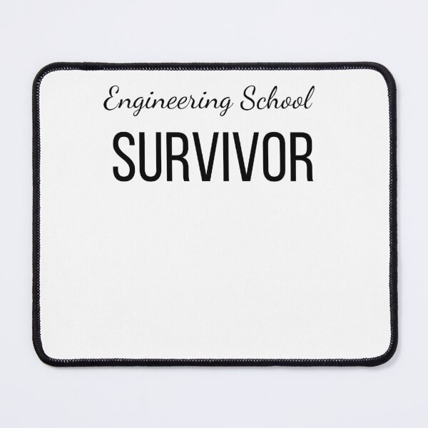 Item preview, Engineering school survivor funny engineer school grad designed and sold by snowry.