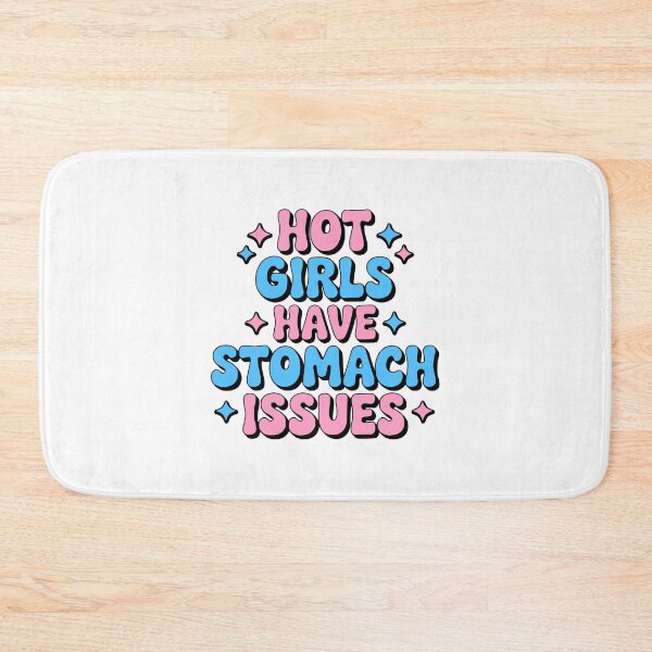 Item preview, Hot Girls Have Stomach Issues! Pink Girlie designed and sold by PMCreative.