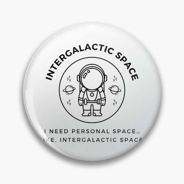 Item preview, Intergalactic Space Astronaut Humor designed and sold by NxtGenDesigns.