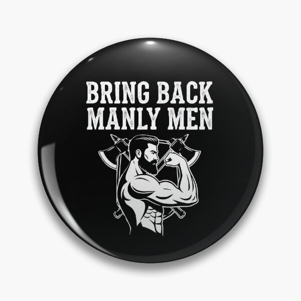 Item preview, Brawn & Brotherhood - "Bring Back Manly Men" Flex Design designed and sold by DMNindustries.