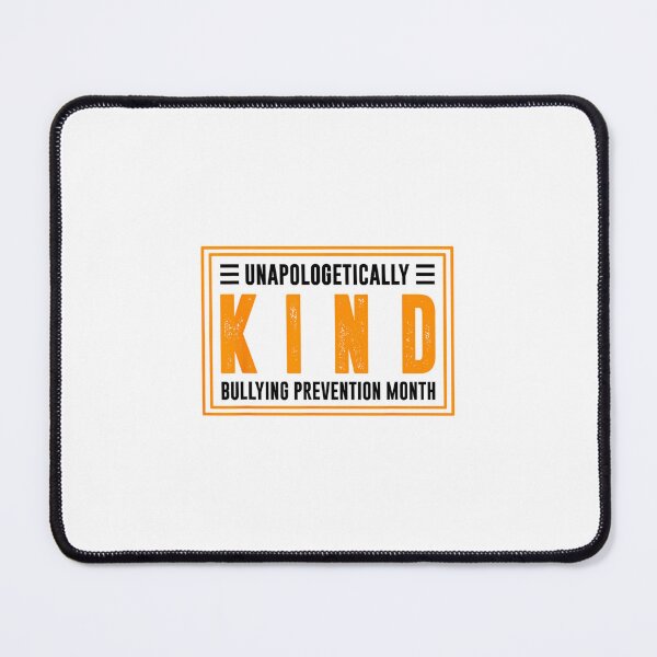 Item preview, Quote Bullying Prevention Month Unapologetically Kind 1 designed and sold by orninajeymym.