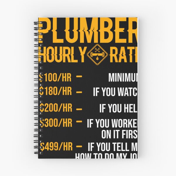 Item preview, Funny Plumber 	 Plumber Hourly Rate Plumber 		 designed and sold by vedenbregerv.