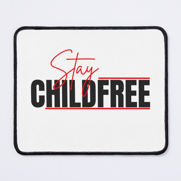 Item preview, Stay Childfree | Antinatalist, DINK & Pro-Choice Lifestyle designed and sold by boldstuffshop.