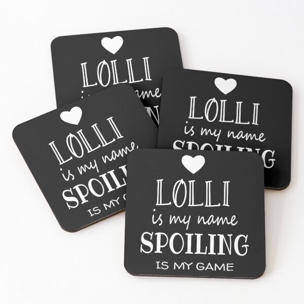 Item preview, Lolli Is My Name Funny Lolli 	 for Lolli Gran	 designed and sold by veidekolthio.