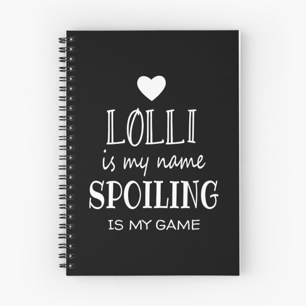 Item preview, Lolli Is My Name Funny Lolli 	 for Lolli Gran	 designed and sold by veidekolthio.