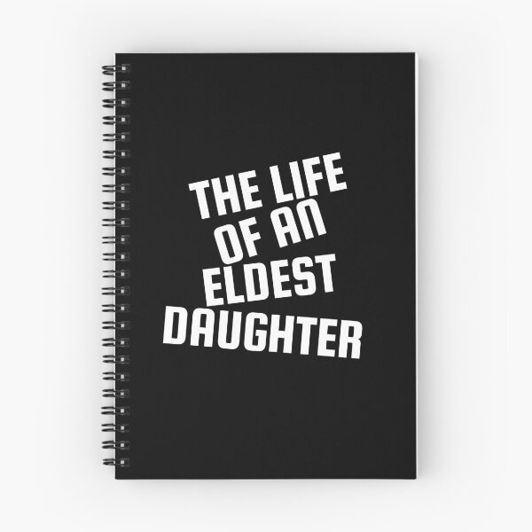 Item preview, The Life of an Eldest Daughter Funny Quote for Big Smiles designed and sold by PerfectMatch.