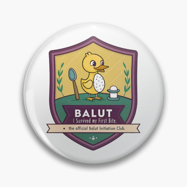 Item preview, BALUT. I SURVIVED MY FIRST BITE designed and sold by likbatonboot.