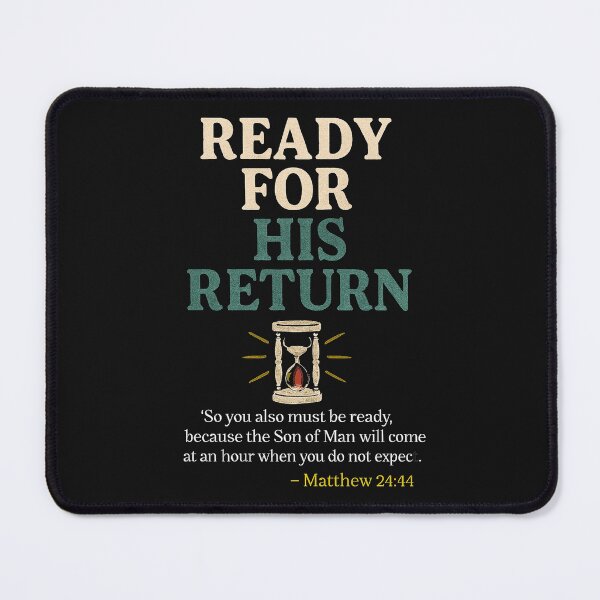 Item preview, Ready for His Return – Christian Hourglass Prophecy Design designed and sold by NaphDesigns.