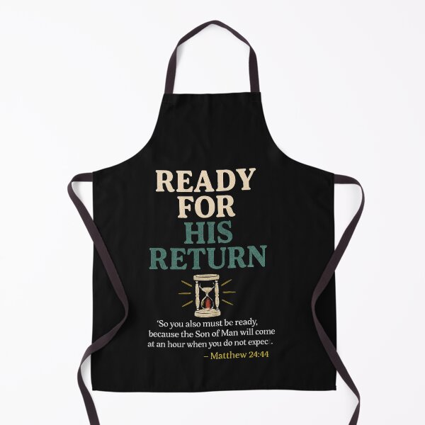 Item preview, Ready for His Return – Christian Hourglass Prophecy Design designed and sold by NaphDesigns.