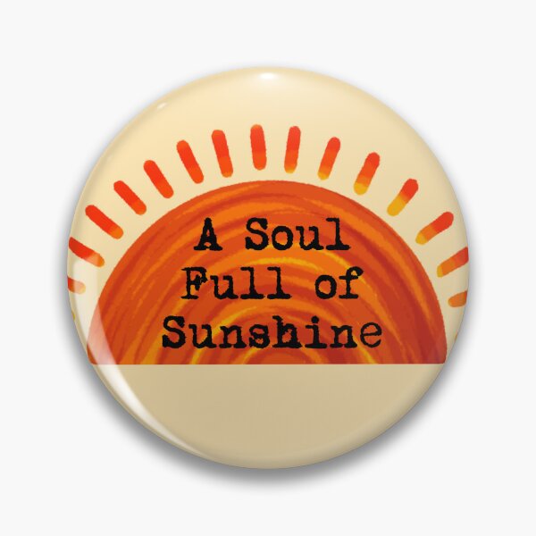 Item preview, A soul full of sunshine quote designed and sold by JessCarrsArt.