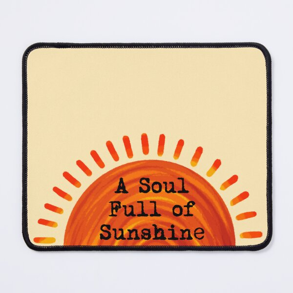 Item preview, A soul full of sunshine quote designed and sold by JessCarrsArt.