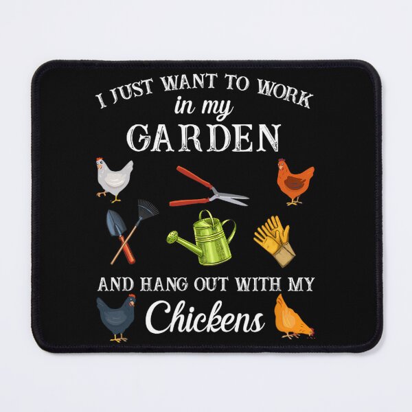 Item preview, Work in my garden hangout with my chickens funny gardening 		 designed and sold by cusanofiguerl.