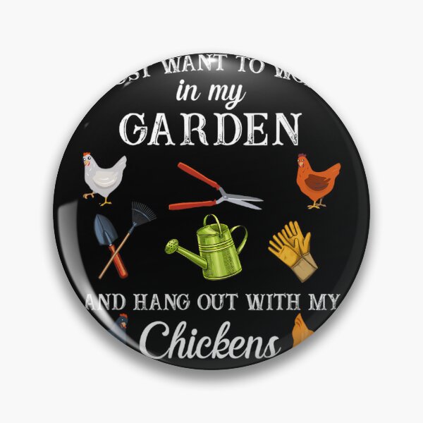 Item preview, Work in my garden hangout with my chickens funny gardening 		 designed and sold by cusanofiguerl.