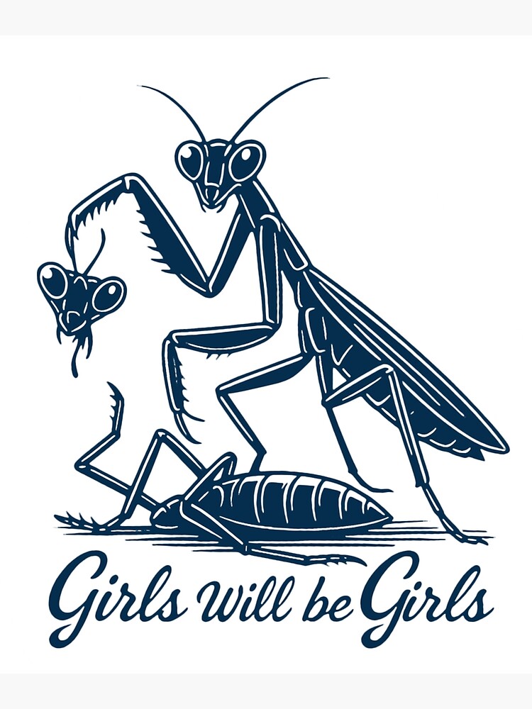 Girls Will Be Girls Praying Mantis