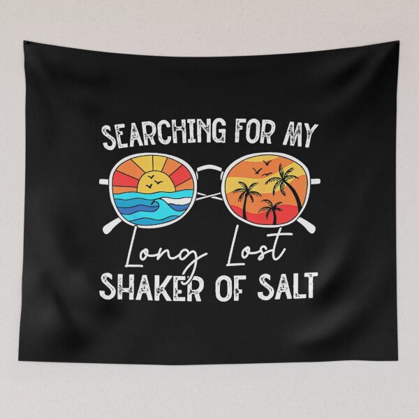 Item preview, Searching For My Long Lost Shaker Of Salt Funny Shaker 	1	 designed and sold by yovalgoyesm.