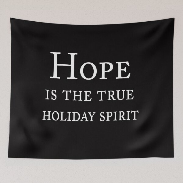 Item preview, Hope Is The True Holiday Spirit – Festive Inspirational Quote Design designed and sold by ArtNestVerse.