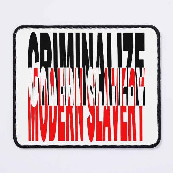 Item preview, Criminalize modern slavery designed and sold by BeJahMan.