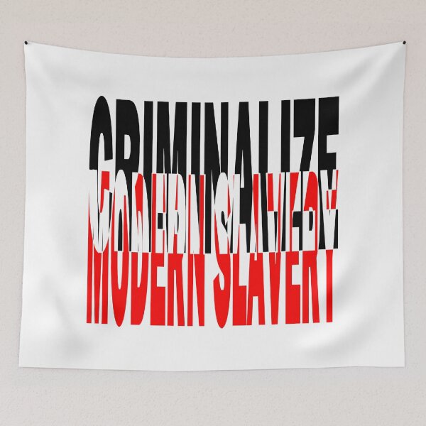 Item preview, Criminalize modern slavery designed and sold by BeJahMan.