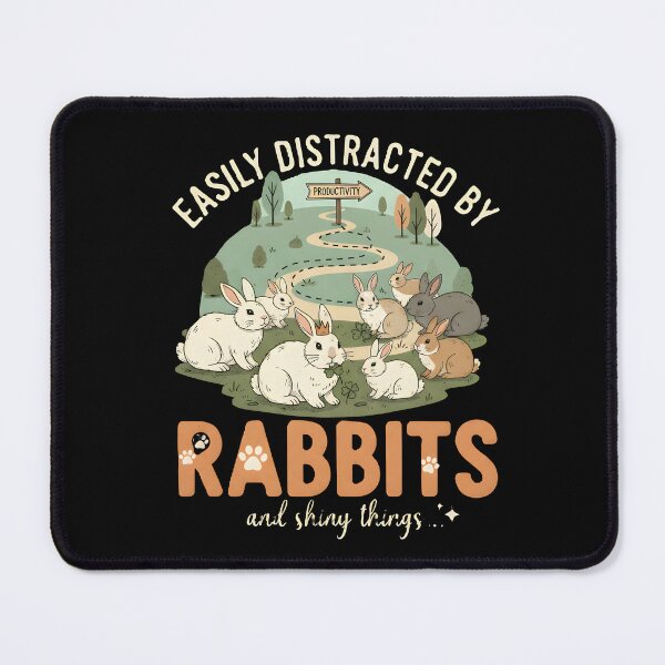 Item preview, "Productivity Problem" - Easily Distracted by Rabbits & Shiny Things Funny Graphic designed and sold by DMNindustries.