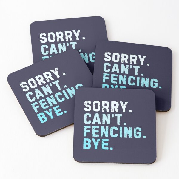 Item preview, Sorry Can't Fencing Bye Sarcastic Fencer Funny designed and sold by StrideSuccess.