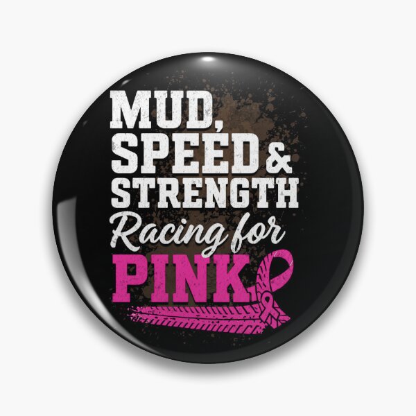 Item preview, Mud, Speed & Strength Racing for Pink Dirt Track Racing Awareness designed and sold by CarantinedChaos.