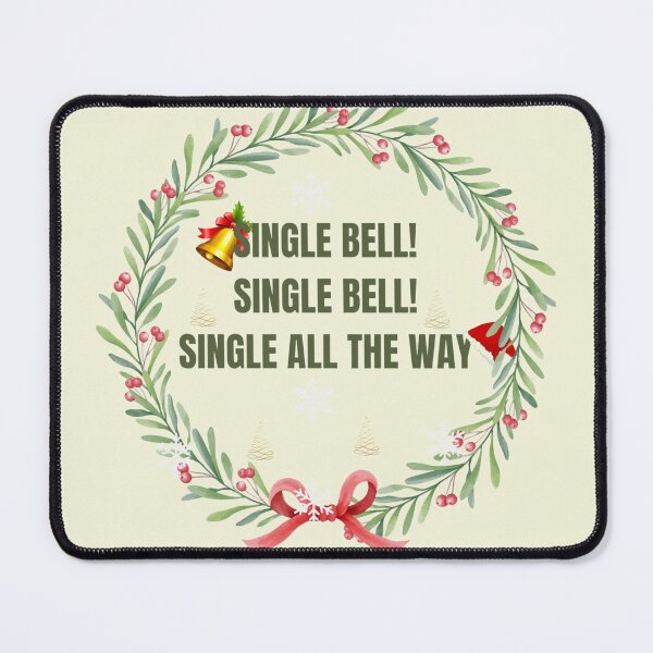 Item preview, Single Bell! Single Bell! Single All The Way | Jingle Bell designed and sold by boldstuffshop.