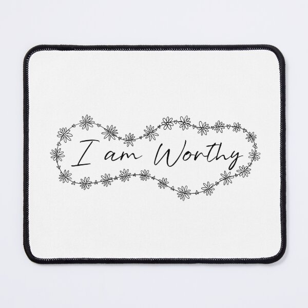Item preview, I am worthy quote designed and sold by JessCarrsArt.