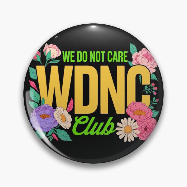 Item preview, WDNC We Do Not Care Club designed and sold by DBM Photo Art 1.
