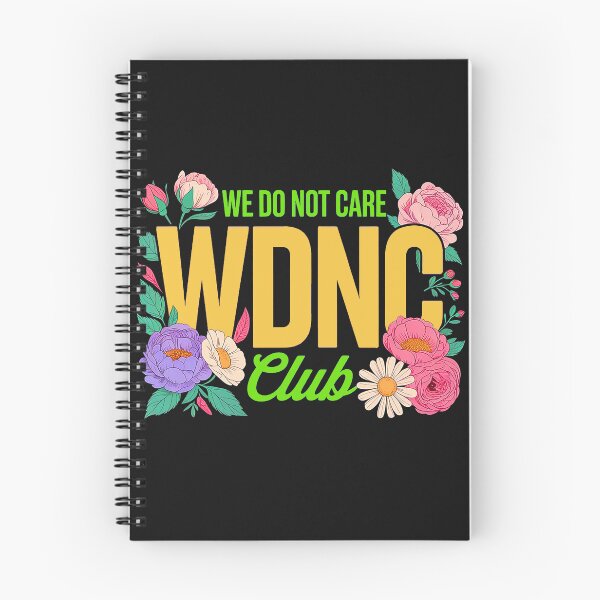 Item preview, WDNC We Do Not Care Club designed and sold by DBM Photo Art 1.
