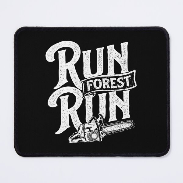 Item preview, Run Forest Run - Lumberjack Sawmill Worker Logger Chainsaw designed and sold by steviearterof.