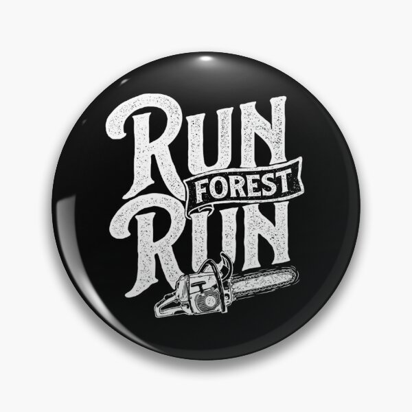 Item preview, Run Forest Run - Lumberjack Sawmill Worker Logger Chainsaw 		 designed and sold by steviearterof.