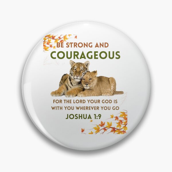 Item preview, Be Strong and Courageous – Joshua 1:9 designed and sold by Ausra789.