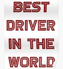 "Bester Fahrer der Welt" originelles Geschenkdesign Poster