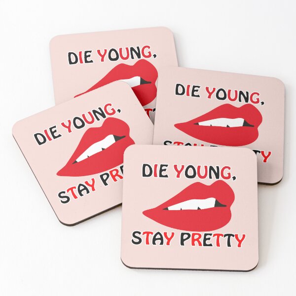 Item preview, Die Young, Stay Pretty -  designed and sold by waltzermitty.